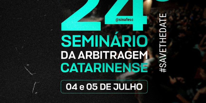 24º Seminário da Arbitragem Catarinense